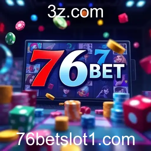 76bet Slot: A Expansão do Cenário de Jogos Online